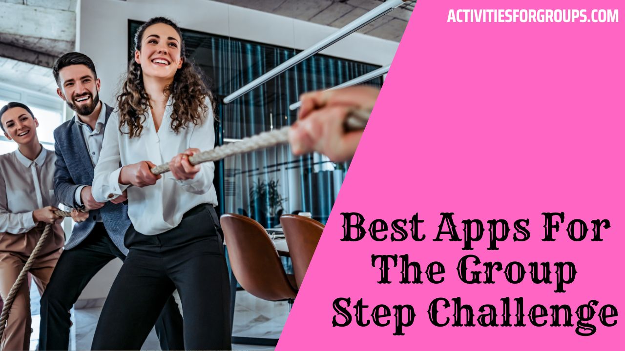 Apps For The Group Step Challenge