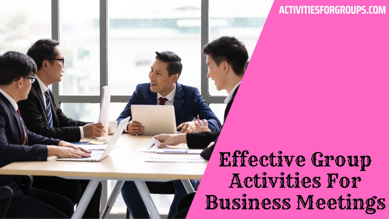 Group Activities For Business Meetings