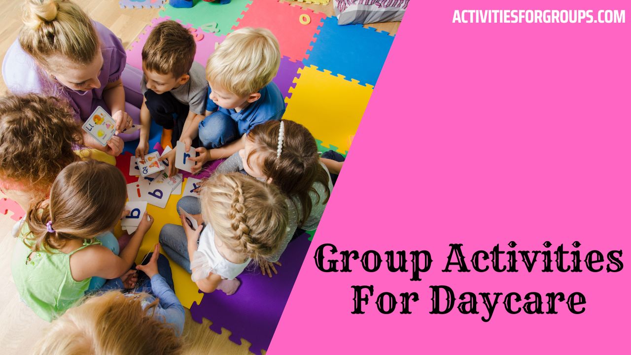 Group Activities For Daycare