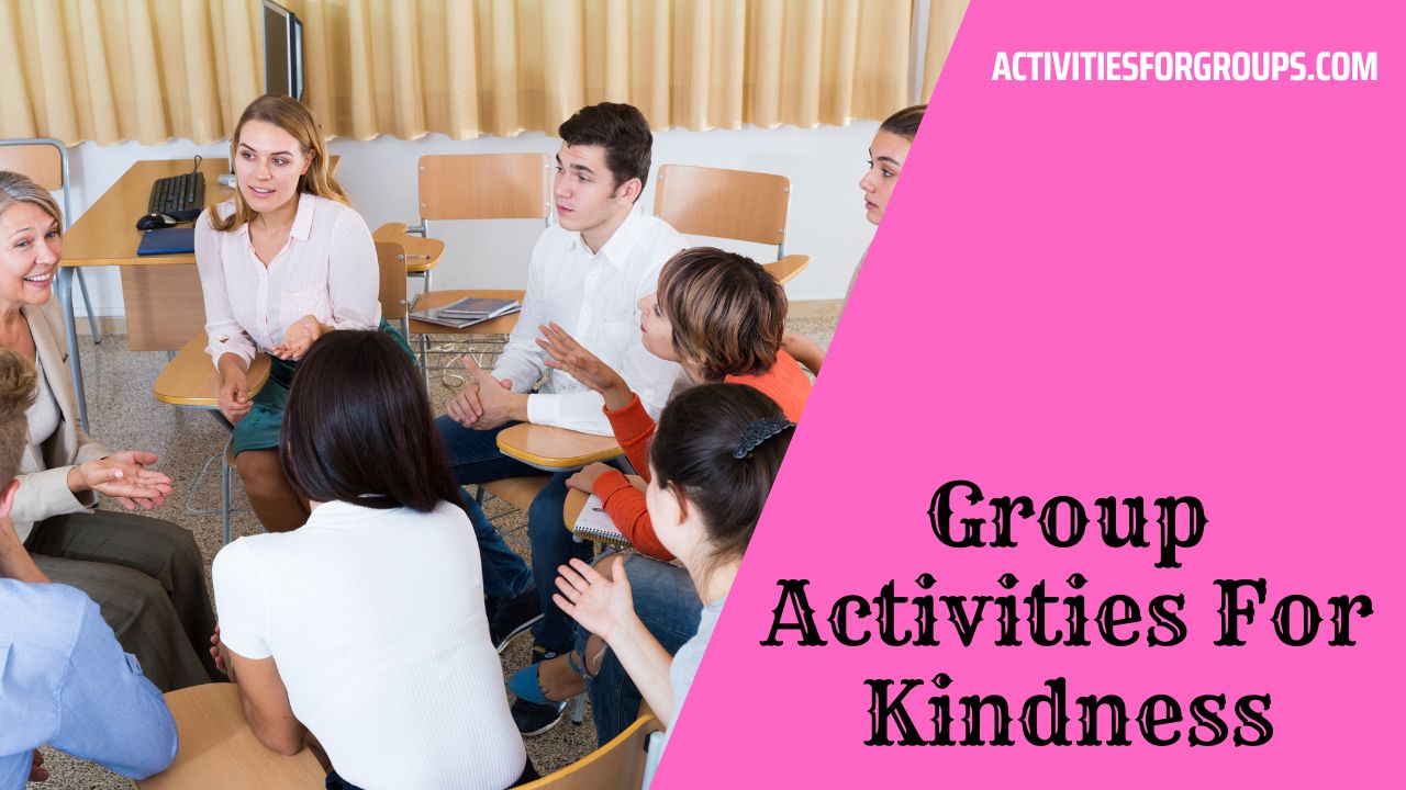 Group Activities For Kindness