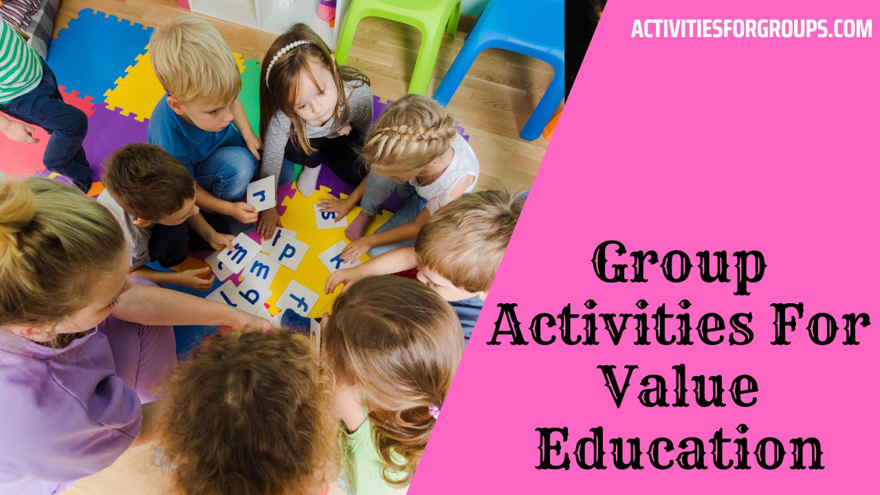 Group Activities For Value Education